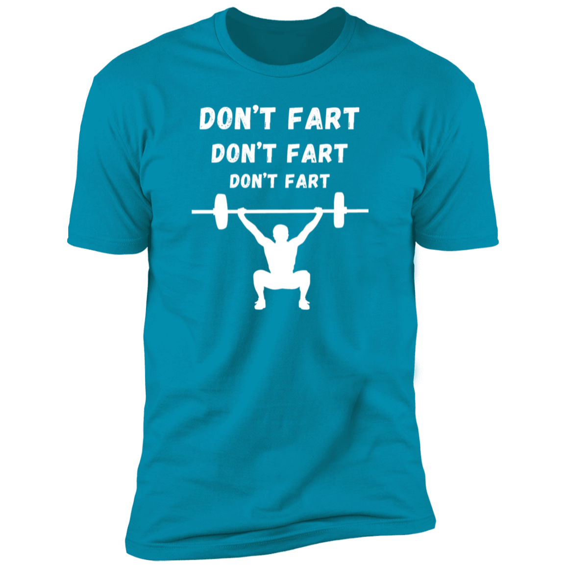 Don't Fart (Man) | Funny T-Shirt