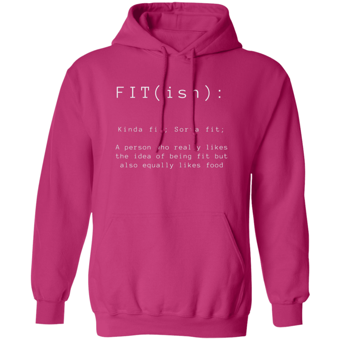 Fit(ish) | Funny Hoodie
