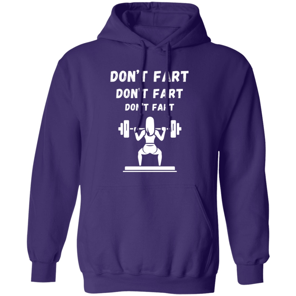 Don't Fart | Funny Hoodie
