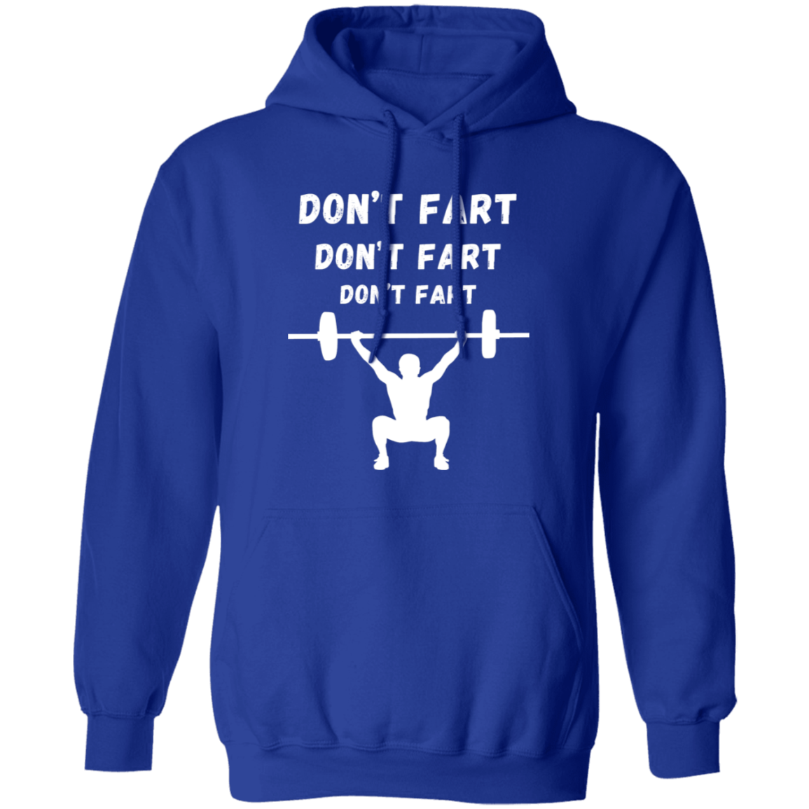 Don't Fart (Man) | Funny Hoodie