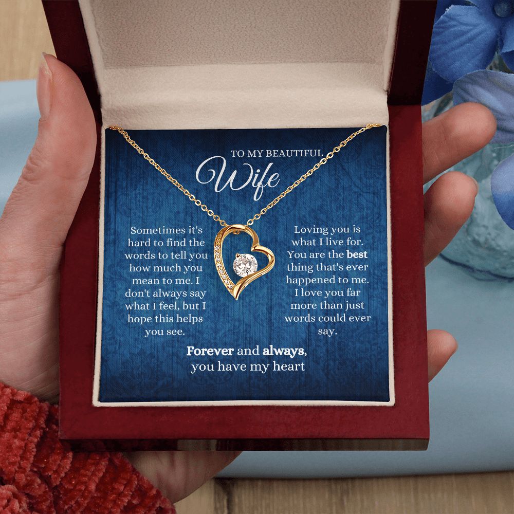 TO MY BEAUTIFUL WIFE | YOU HAVE MY HEART | FOREVER LOVE NECKLACE