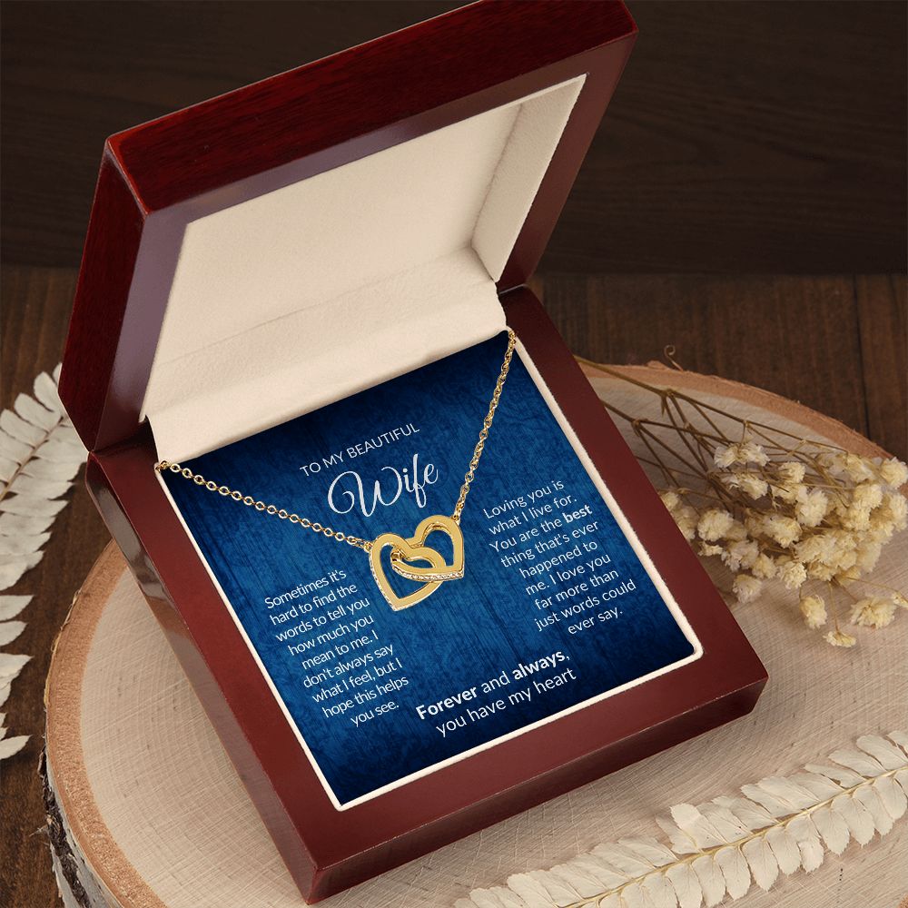 TO MY BEAUTIFUL WIFE | YOU HAVE MY HEART | INTERLOCKING HEARTS NECKLACE