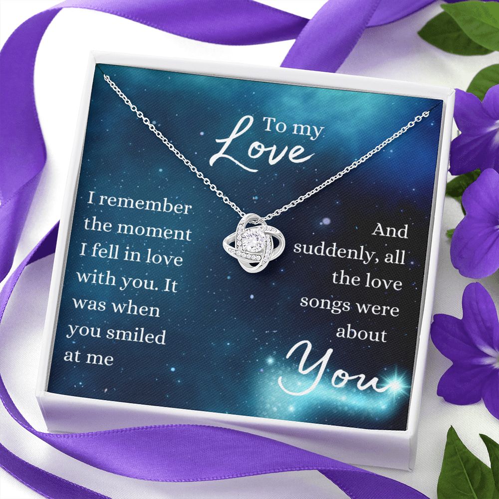 TO MY LOVE | ALL THE LOVE SONGS | LOVE KNOT NECKLACE
