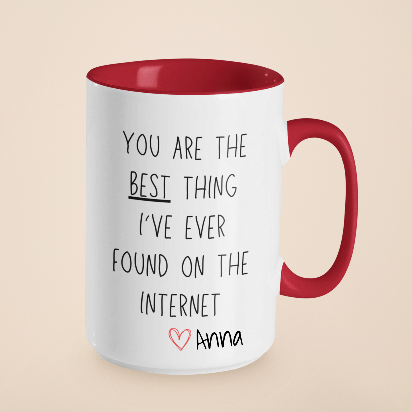 You are the Best Thing Mug | Personalized