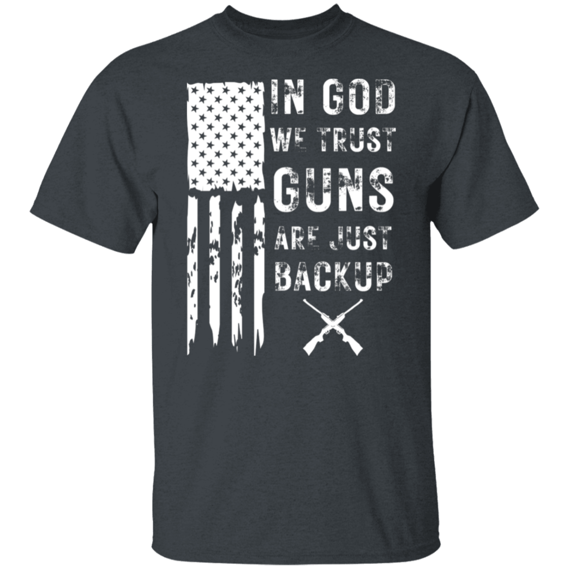 In God We Trust | T-Shirt | White Lettering