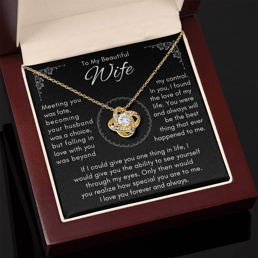 Love Knot Necklace | To My Beautiful Wife | Meeting You was Fate