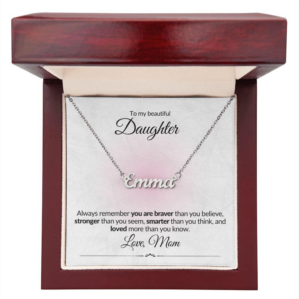 TO MY BEAUTIFUL DAUGHTER | PERSONALIZED NAME NECKLACE