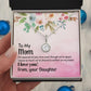 TO MY MOM | WRITTEN ON MY HEART (ETERNAL HOPE NECKLACE)