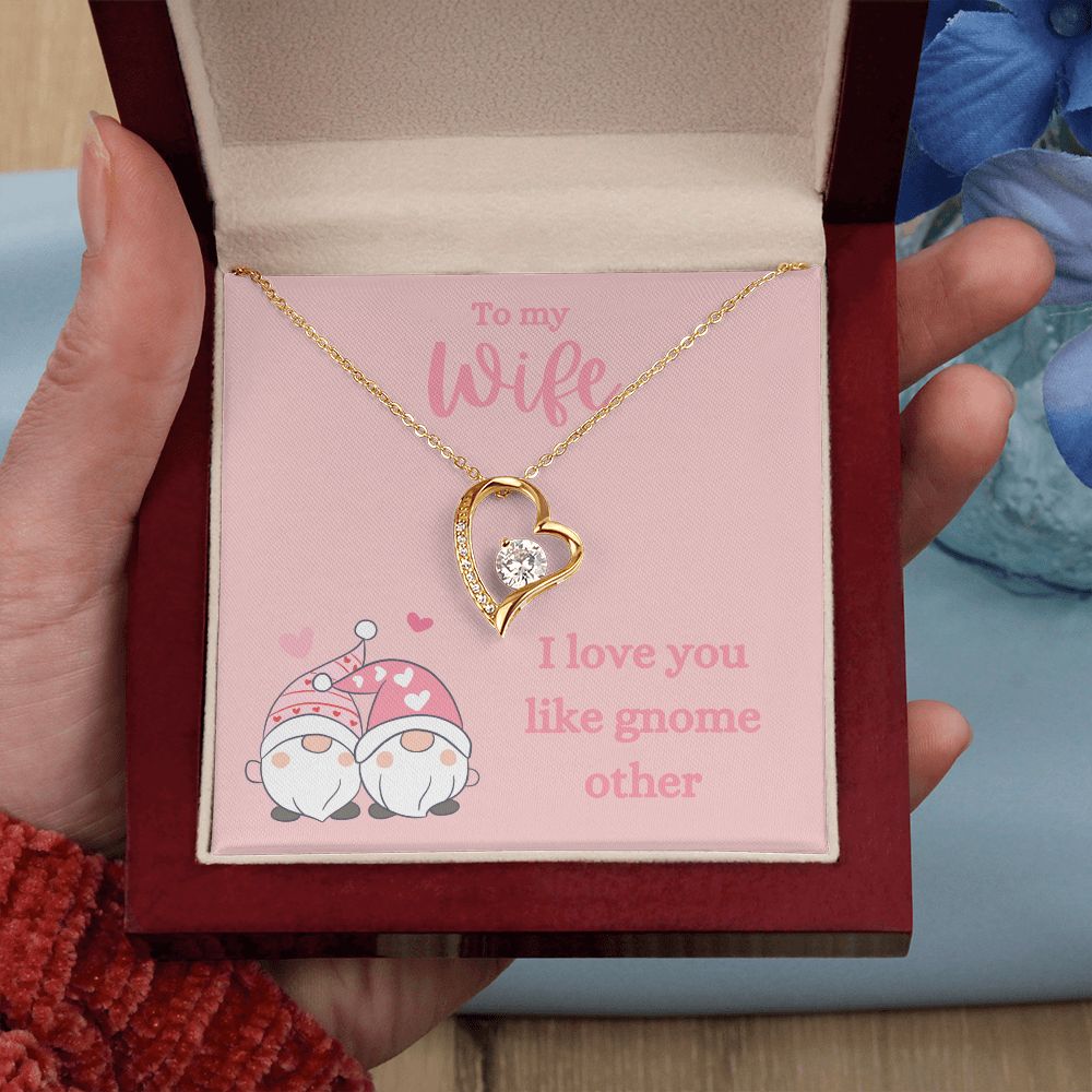 TO MY WIFE | I LOVE YOU LIKE GNOME OTHER | FOREVER LOVE NECKLACE