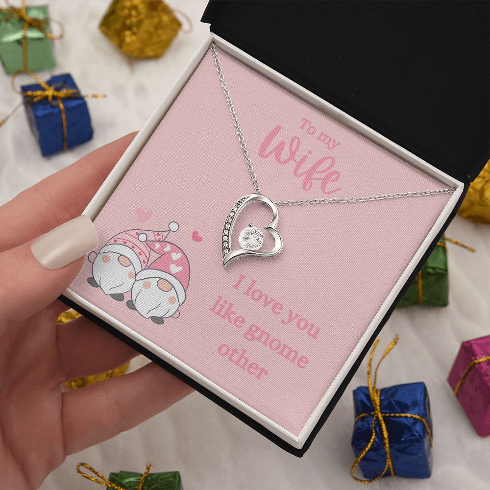 TO MY WIFE | I LOVE YOU LIKE GNOME OTHER | FOREVER LOVE NECKLACE