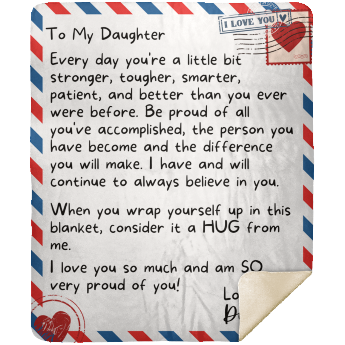 To My Daughter, From Dad 50x60, Every Day