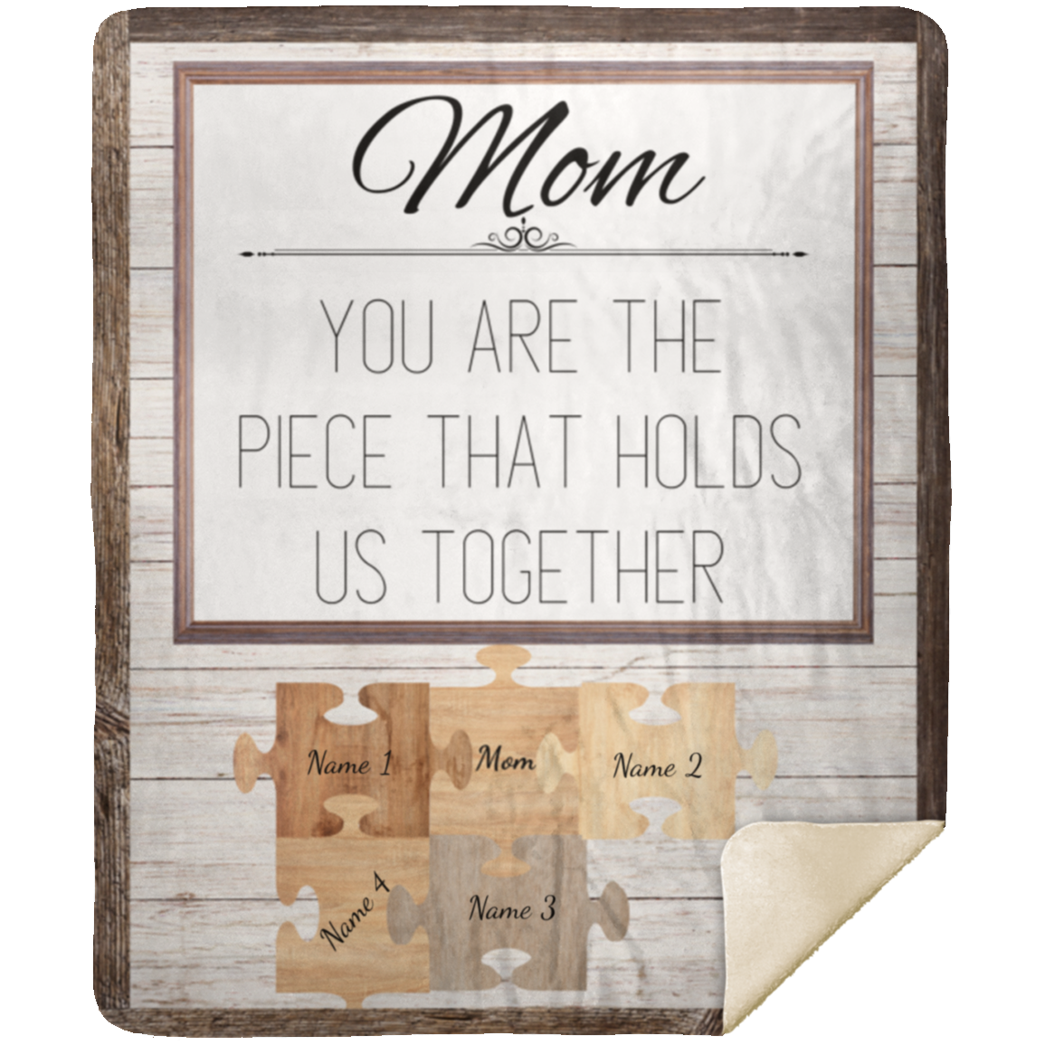 You are the Piece | For Mom | 4 Names