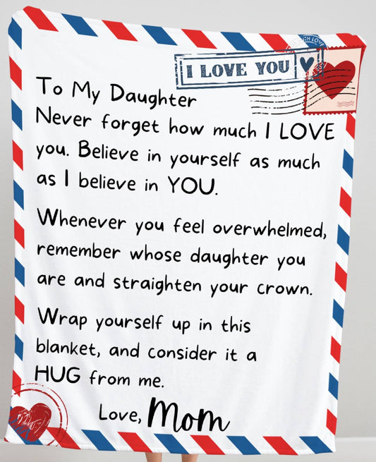 To My Daughter, Love Mom, Never Forget, Sherpa  50x60