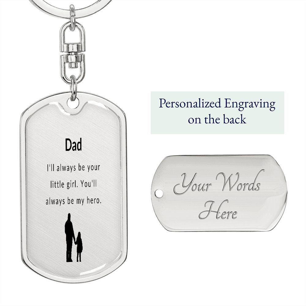 YOU'LL ALWAYS BE MY HERO | DOGTAG KEYCHAIN - Sparkality Gifts