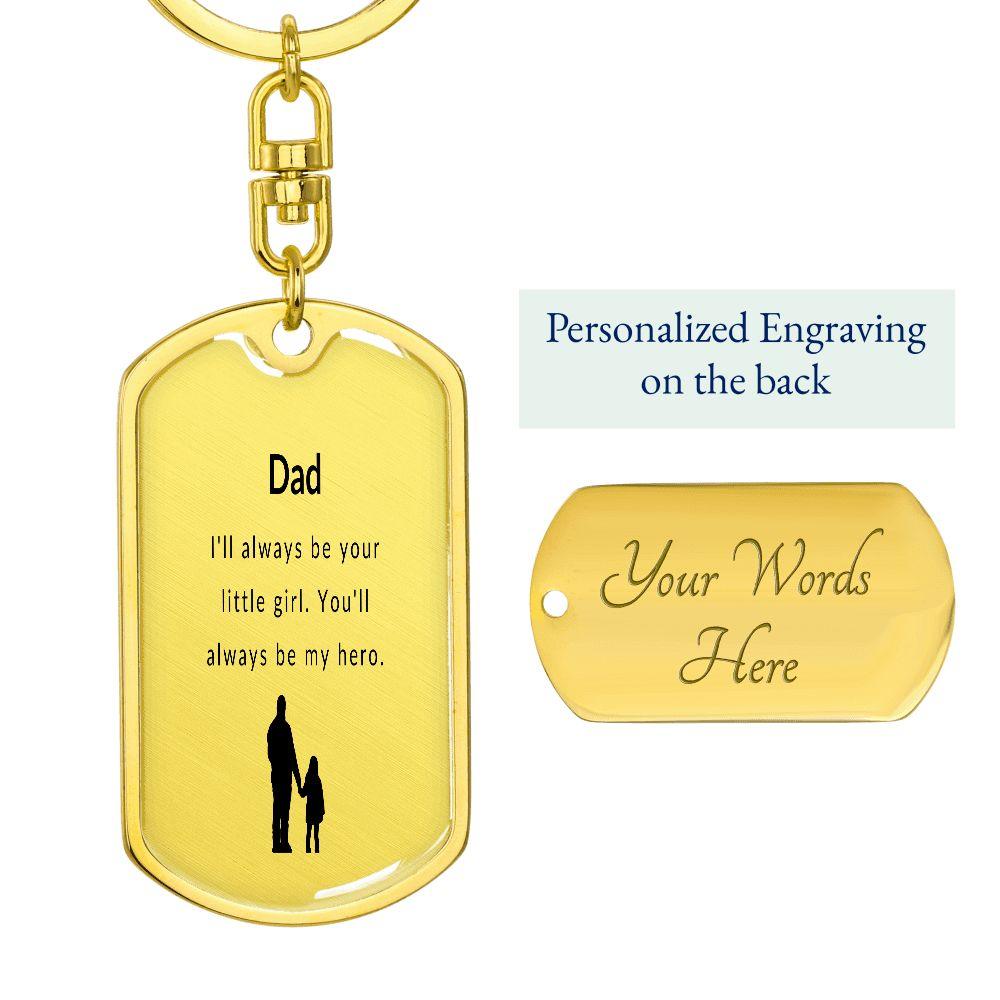 YOU'LL ALWAYS BE MY HERO | DOGTAG KEYCHAIN - Sparkality Gifts