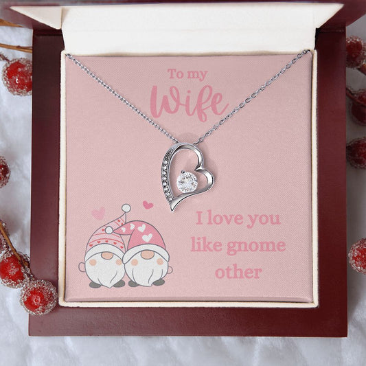 TO MY WIFE | I LOVE YOU LIKE GNOME OTHER | FOREVER LOVE NECKLACE - Sparkality Gifts