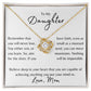 To My Daughter | You Will Never Lose, Love Mom | White | Love Knot