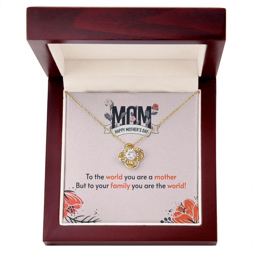 HAPPY MOTHER'S DAY | YOU ARE THE WORLD (LOVE KNOT NECKLACE) - Sparkality Gifts