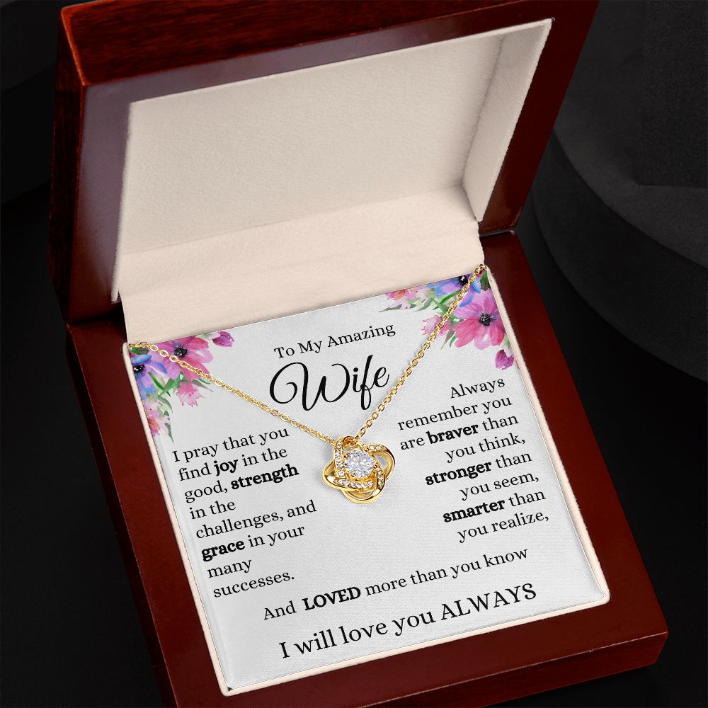 TO MY AMAZING WIFE | I WILL LOVE YOU ALWAYS | LOVE KNOT NECKLACE