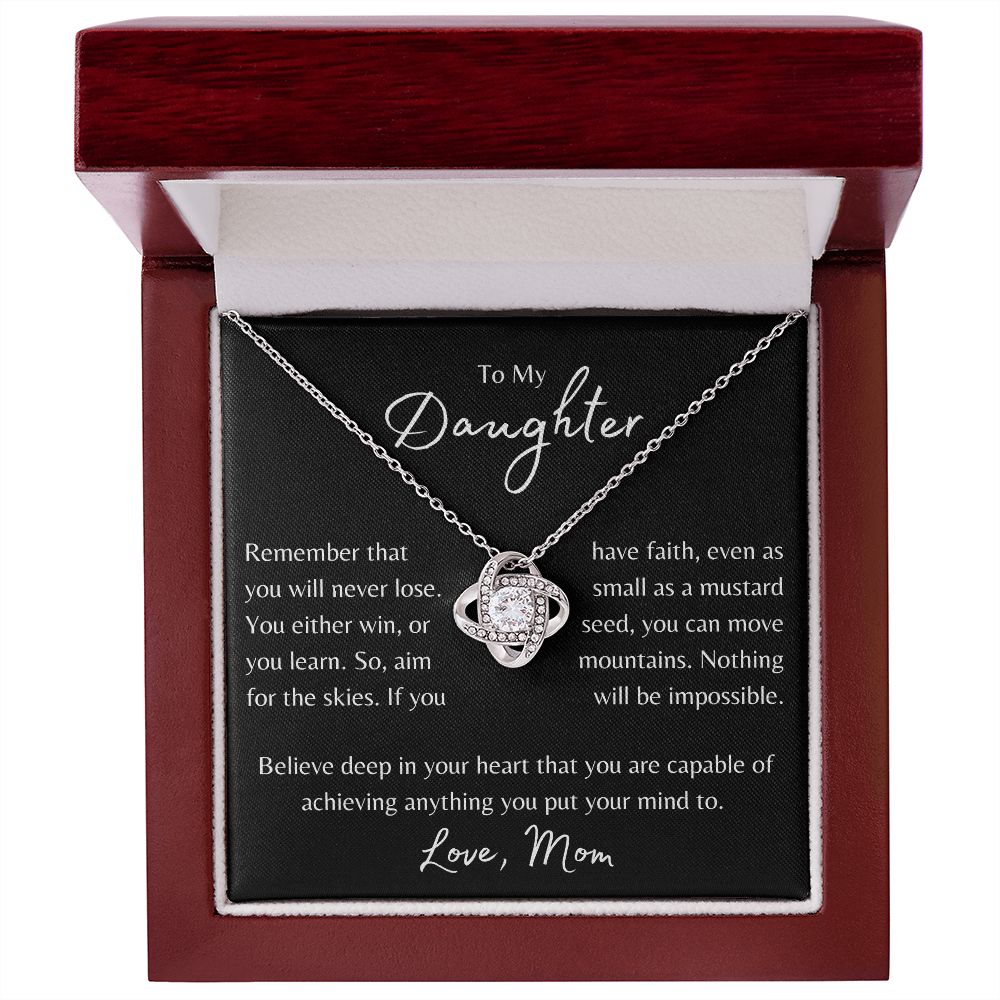 To My Daughter | You Will Never Lose | Love Knot - Sparkality Gifts